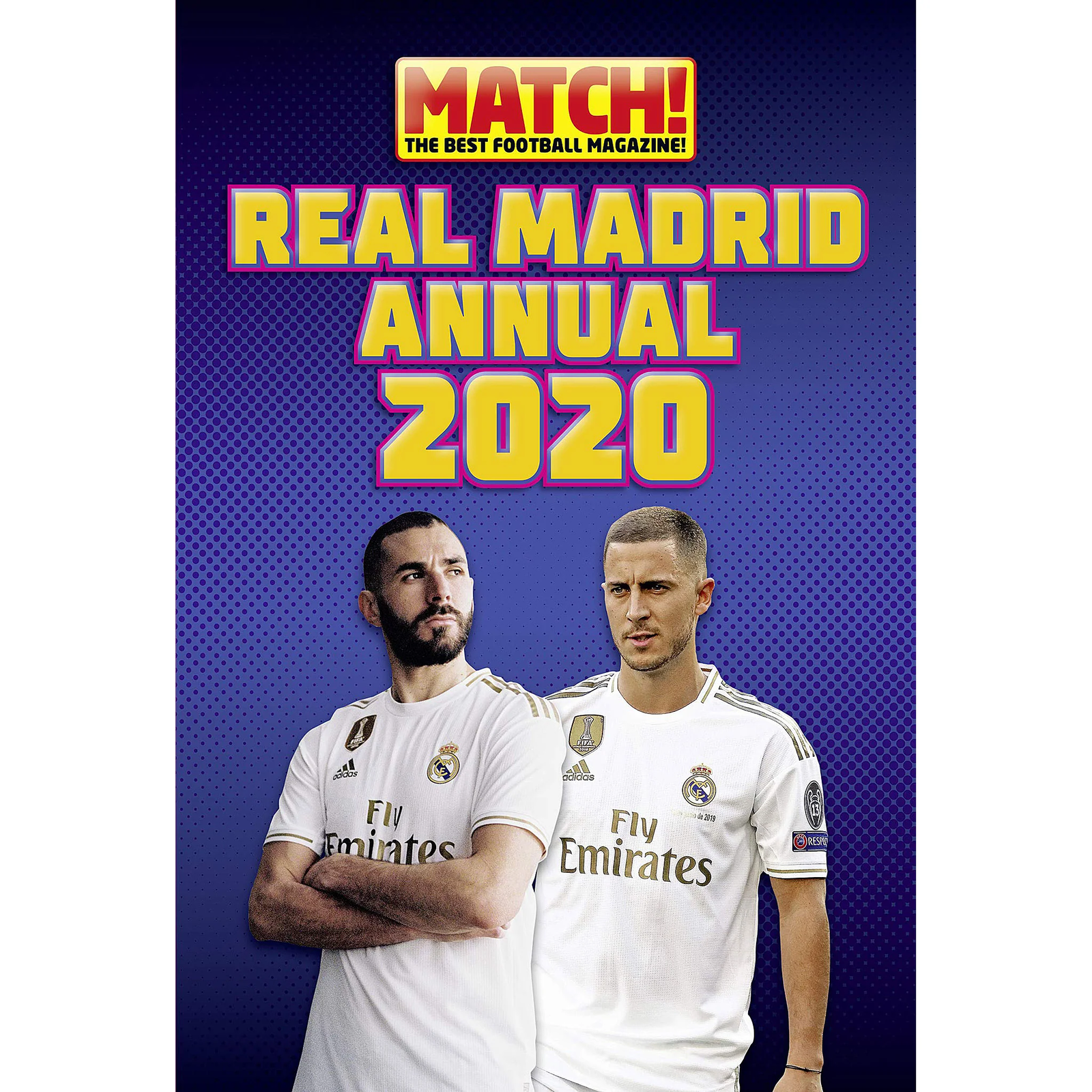 Match Real Madrid Annual 2020 - Match! Magazine - football - soccer book