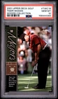 2001 UPPER DECK TIGER WOODS COLLECTION #TWC18 TIGER WOODS ROOKIE RC PSA 10