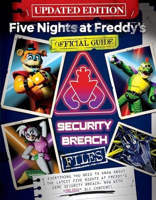 Five Nights at Freddy's: The Security Breach Files - Updated Guide book NEW!