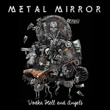 Image of Metal Mirror Vodka Hell and Angels (CD) Album (US IMPORT)