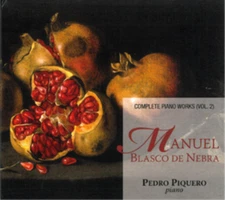 Manuel Blasco de Neb Manuel Blasco De Nebra: Complete Piano Works - Volume (CD)