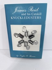 James Reid & his Catskill Knuckledusters by Taylor G. Bowen 1989 Book EUC w/DJkt