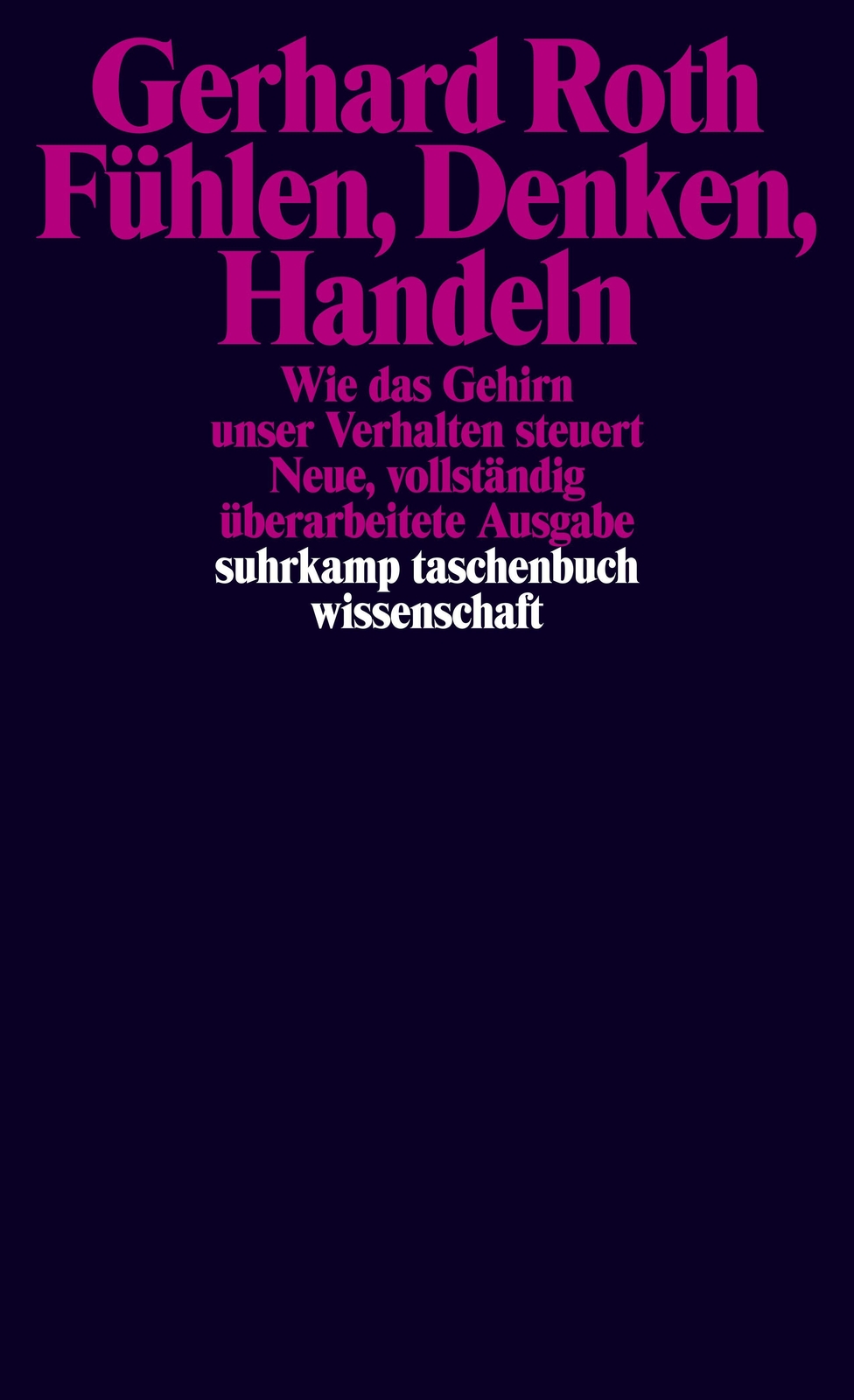 Thumbnail - Fühlen, Denken, Handeln | Wie Das Gehirn Unser Verhalten Steuert |