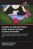 Ronaldo Santacruz (U. A.) | Livello Di Attività Fisica Nelle Donne Incinte,...