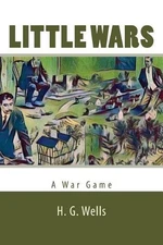H G Wells Little Wars (Paperback)