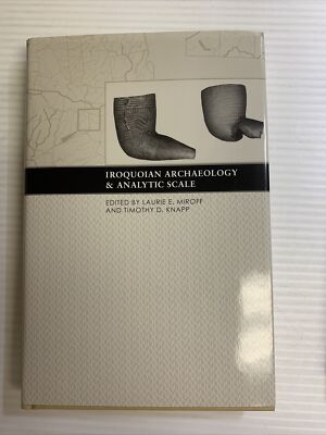 Iroquoian Archaeology and Analytic Scale by Meeting Staff Society for...
