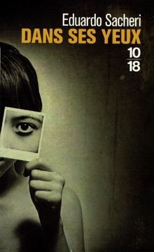 Dans ses yeux von Eduardo Sacheri | Buch | Zustand gut
