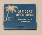 Officer's Open Mess Matchbook - Kindley AFB Air Force Base, Bermuda