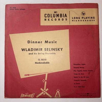 Wladimir Selinsky And His String Ensemble   Dinner Music Label: CL 6038