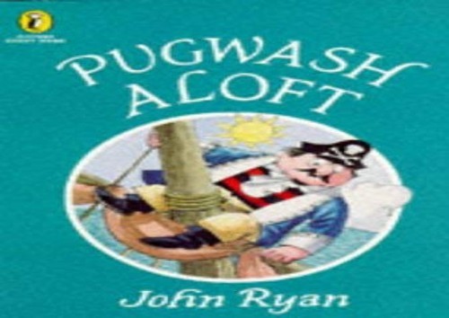Pugwash Aloft: A Pirate Story (Picture Puf... by John, Ryan Paperback / softbackFREE US DELIVERY | ISBN: 0140554505 | Quality Books