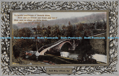 R310671 Ayr Auld Brigo Doon Ye Banken und Bremsen O Bonnie Doon D und S K Davidson