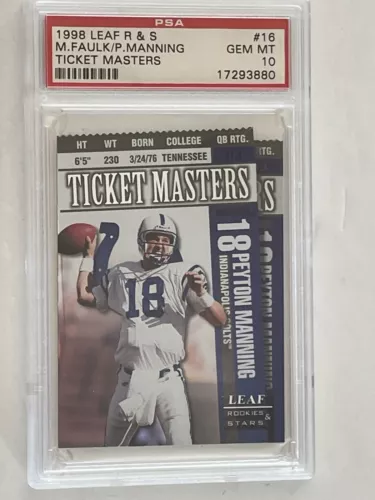 1998 Peyton Manning 104/2500 (250 DC) RC Leaf R & S Ticketmasters #16 PSA 10