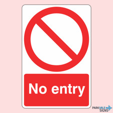 No Entry Signs