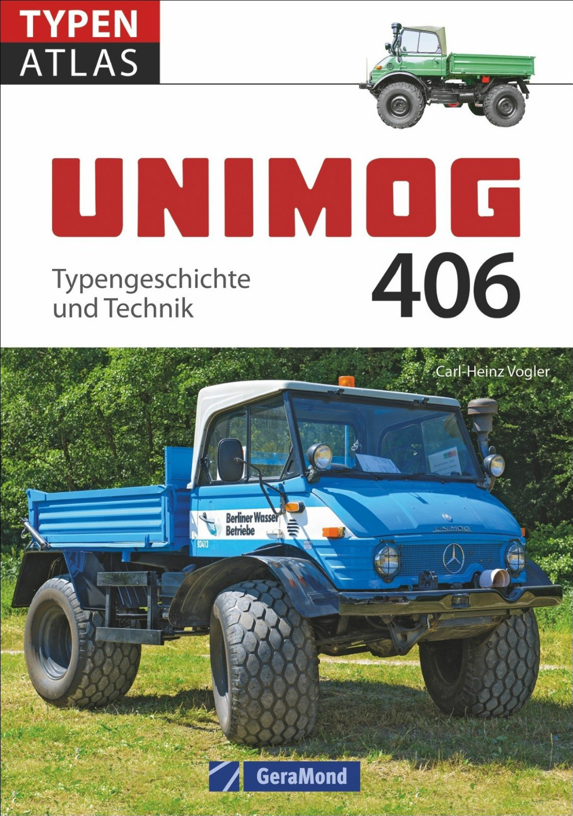 Thumbnail - Das Unimog Typenbuch Modelle Typen Geschichte Baureihe 406 Buch