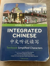 Integrated Chinese: Simplified Characters Textbook, Level 1, Part 1