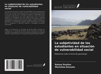 Raissa Paulino (U. A.) | La Subjetividad De Los Estudiantes En SituacióN De...