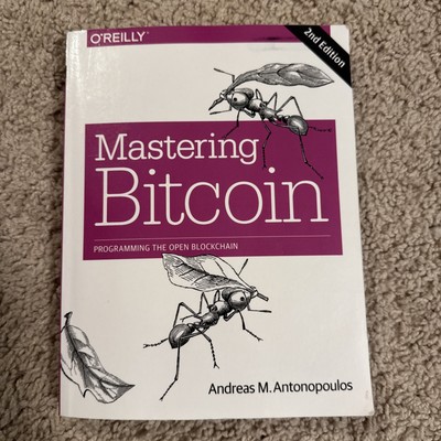 Mastering Bitcoin Second Edition Paperback