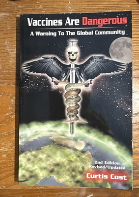 #ad Vaccine#x27;s are Dangerous * Curtis Cost anti vax conspiracy * Signed Autographed $99.00