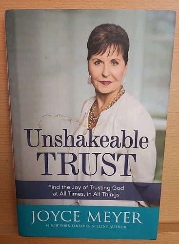 Unshakeable Trust All Times Faith Joy Joyce Meyer Christian HBDJ NEW FE 2017 - Picture 1 of 2