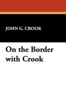John G. Crook | On The Border With Crook | Taschenbuch | Englisch (2024)