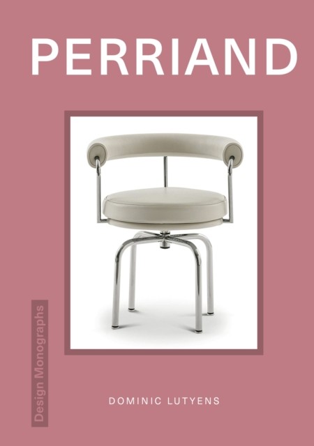 Design Monograph: Perriand by Dominic Lutyens (Hardback Book)