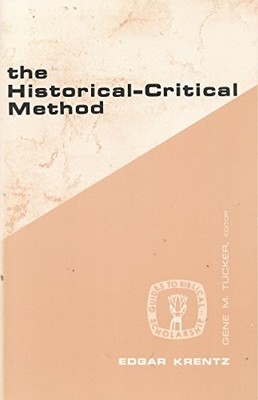 The Historical-critical Method, Krentz, Edgar