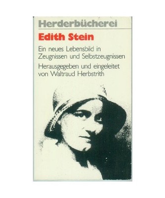 Edith Stein. Ein neues Lebensbild in Zeugnissen und Selbstzeugnissen., Herbstrit