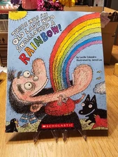 There Was an Old Lady Who Swallowed a Rainbow! by Lucille Colandro