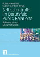 GüNter Bentele (U. A.) | Selbstkontrolle Im Berufsfeld Public Relations | Buch