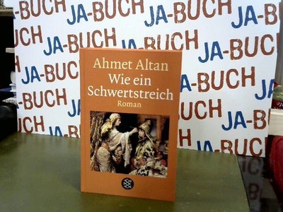 Wie ein Schwertstreich: Roman Altan, Ahmet: