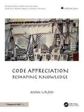 Code Appreciation: Reshaping Knowledge