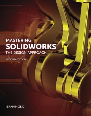 Mastering SolidWorks - paperback Zeid, Ibrahim