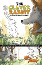 The Clever Rabbit: An Iranian Graphic Folktale . Golkar, Yaghoobnezhad**