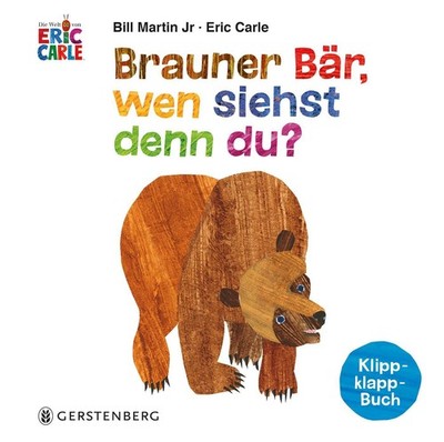 Brauner Bär, wen siehst denn du? Eric Carle