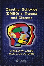 Dimethyl Sulfoxide DMSO in Trauma and Disease