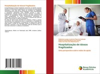 HospitalizaçãO De Idosos Fragilizados Uma Perspectiva Sobre Redes De Apoio Buch