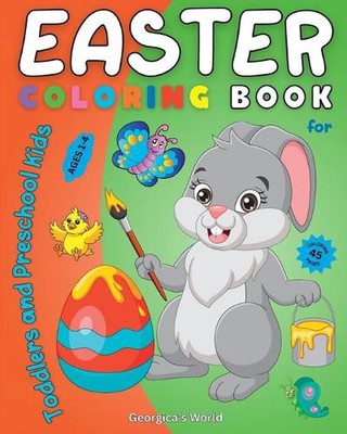 Malbuch Ostern für Kleinkinder und Vorschulkinder: 45 einfach, leicht, lustig und