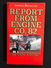 REPORT FROM ENGINE CO. 82 Vintage 1973 Fire Fighter Firefighter Bio DENNIS SMITH