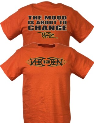 WWE Tazz Mood About to Change Orange T-Shirt