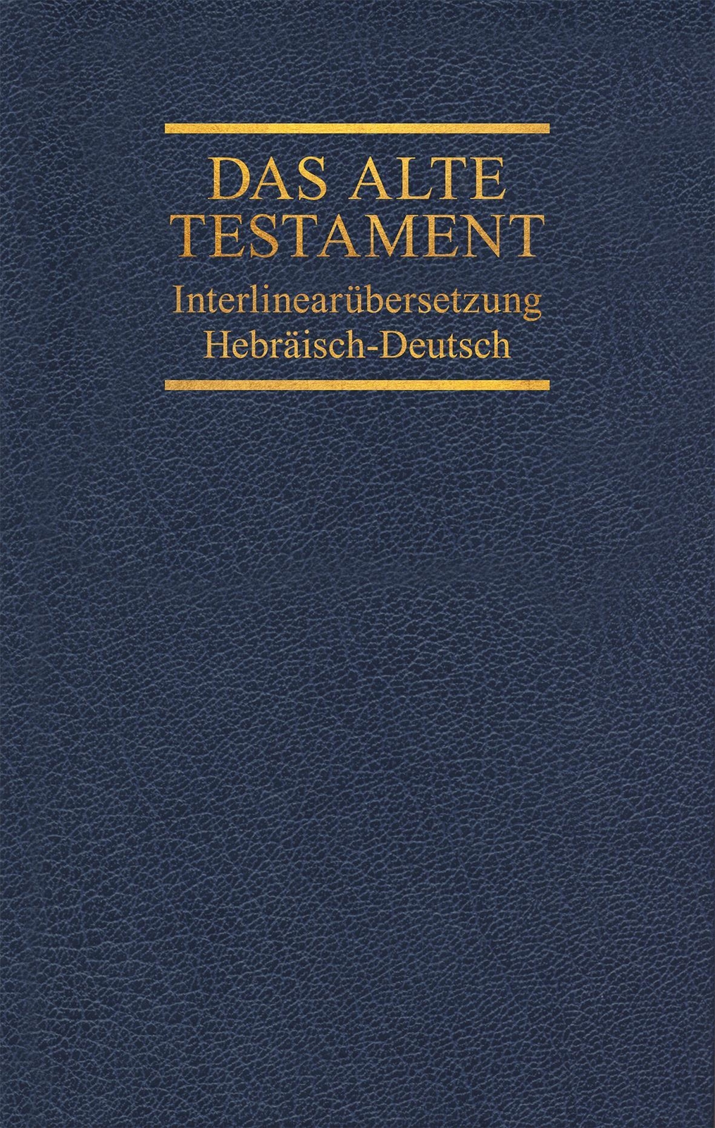 Rita Maria Steurer | Interlinearübersetzung Altes Testament,