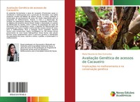 Maria Eduarda Da Silva GuimarãEs | AvaliaçãO GenéTica De Acessos De Cacaueiro