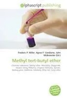 Frederic P. Miller (U. A.) | Methyl Tert-Butyl Ether | Taschenbuch | Englisch