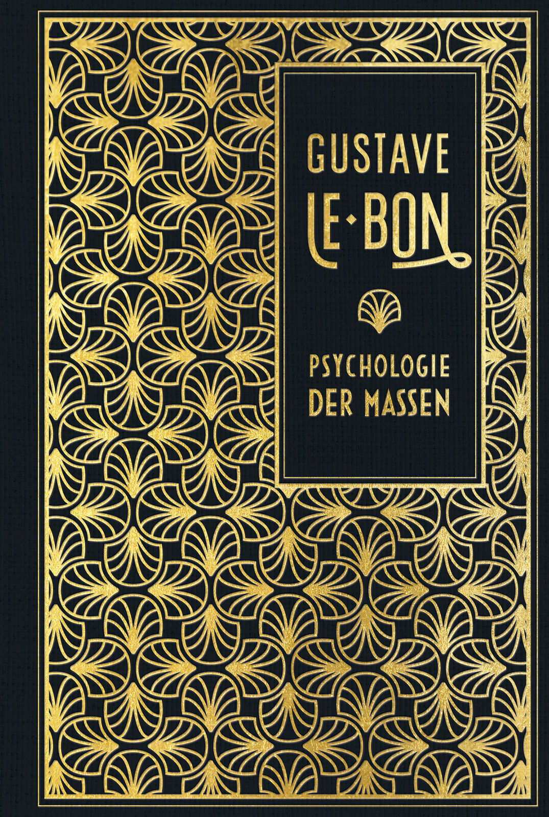 Gustave Le Bon; Rudolf Eisler / Psychologie der Massen