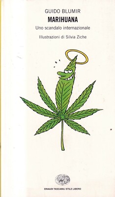 Marihuana Uno Scandalo Internazionale - Blumir - Einaudi - 2. Auflage - 2003