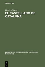 Carsten Sinner El castellano de Cataluña (Ha...