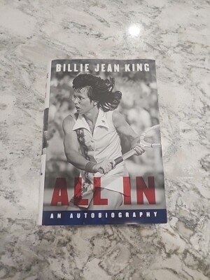 2021 Billie Jean King All In: An Autobiography - First Ed, First ...