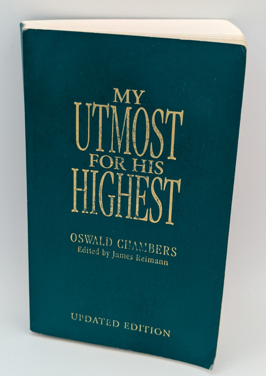 My Utmost for His Highest by Oswald Chambers Updated Edition 1992 PB