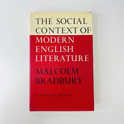 The Social Context of Modern English Literature Malcolm Bradbury 1971 Englisch