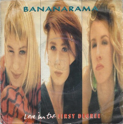 Bananarama - Love In The First Degree (7'', Single)