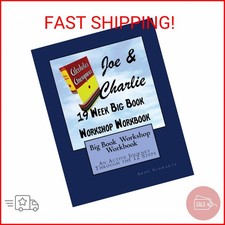 Big Book Study Workshop Workbook: An Active Journey Through the 12 Steps